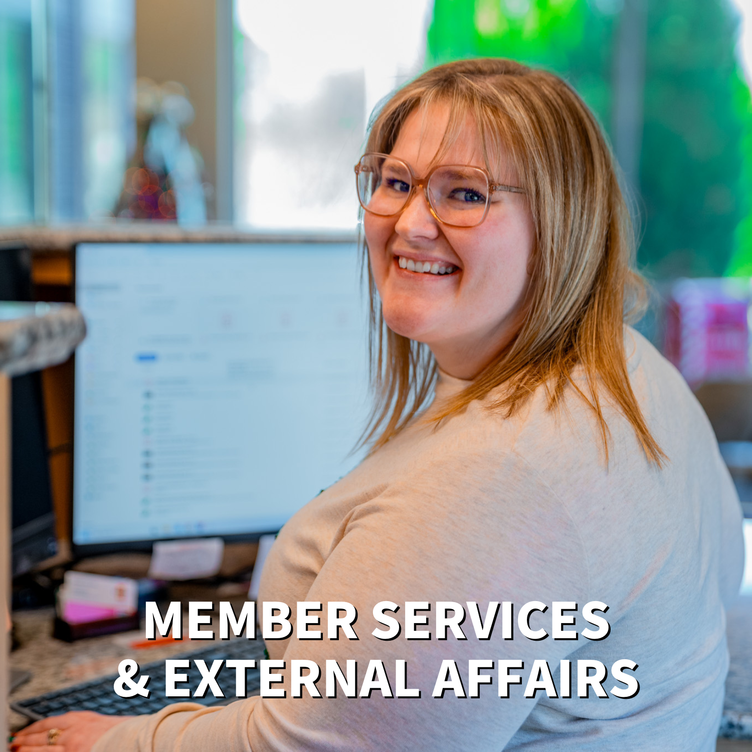 Member Services & External Affairs